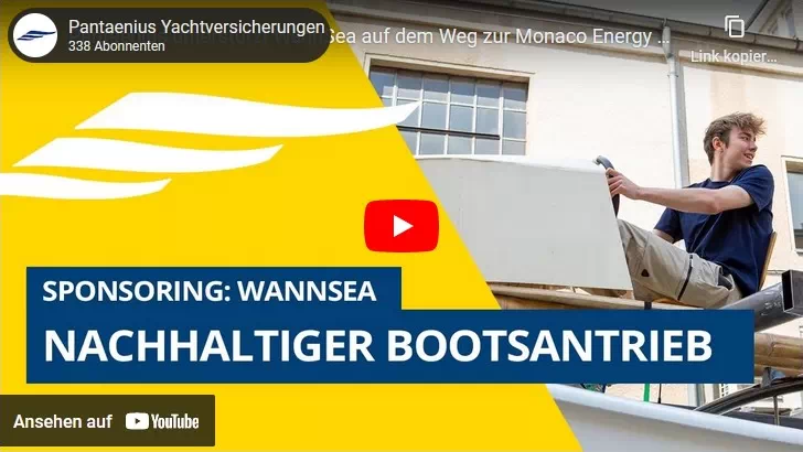 WannSea X Pantaenius YouTubevideo Thumbnail: Pantaenius unterstÃ¼tzt WannSea auf dem Weg zur Monaco Energy Boat Challenge 2023